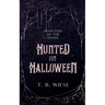 Hunted on Halloween