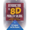 Introduction to 8D Problem Solving: Including Practical Applications and Examples