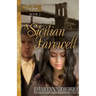 A Sicilian Farewell: Book 2 of The Italian Chronicles Trilogy