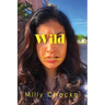 Wild Stillness: Poems, Memories, and Thoughts