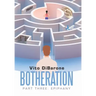 Botheration: Part Three: Epiphany