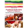 The Ultimate Needle Felting Projects For Beginners: Very Easy Tutorial For First-Time Felters