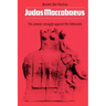 Judas Maccabaeus: The Jewish Struggle Against the Seleucids