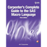Carpenter's Complete Guide to the SAS Macro Language, Third Edition