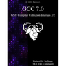 GCC 7.0 GNU Compiler Collection Internals 2/2
