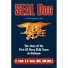 Seal Doc: The Story of the First US Navy Seal Team in Vietnam