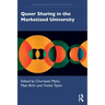 Queer Sharing in the Marketized University