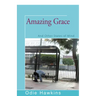 Amazing Grace: And Other States of Mind