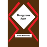 Dangerous Ages
