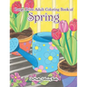 Large Print Adult Coloring Book of Spring: An Easy and Simple Coloring Book for Adults of Spring with Flowers, Butterflies, Country Scenes, Designs, a
