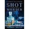 A Shot of Murder: Large Print