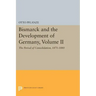 Bismarck and the Development of Germany, Volume II: The Period of Consolidation, 1871-1880