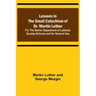 Lessons in the Small Catechism of Dr. Martin Luther; For the Senior Department of Lutheran Sunday-Schools and for General Use
