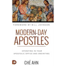 Modern-Day Apostles: Operating in Your Apostolic Office and Anointing