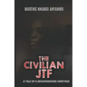 The Civilian Jtf: A Tale of a Dehumanising Heritage