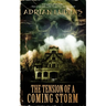 The Tension of a Coming Storm