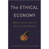 Ethical Economy: Rebuilding Value After the Crisis