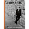 Johnny Cash at Folsom and San Quentin: Photographs by Jim Marshall