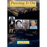 Passing It on: Voices from the Flathead Indian Reservation