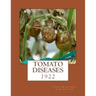 Tomato Diseases: 1922
