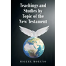 Teachings and Studies by Topic of the New Testament