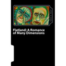 Flatland: A Romance of Many Dimensions