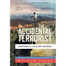 The Accidental Terrorist: Confessions of a Reluctant Missionary