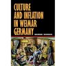 Culture and Inflation in Weimar Germany