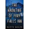 The Haunting of Fury Falls Inn