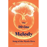 The Divine Melody: Song of the Mystic Dove