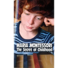 The Secret of Childhood