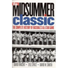 The Midsummer Classic: The Complete History of Baseball's All-Star Game