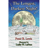 The Longest, Darkest Night!, Second Edition
