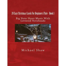 20 Easy Christmas Carols For Beginners Flute - Book 1: Big Note Sheet Music with Lettered Noteheads