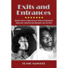 Exits and Entrances: Interviews with Seven Who Reshaped African-American Images in Movies