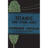 Titanic and Other Ships