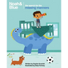 Noah and Blue: The Search for the Missing Manners: A fun way to teach children about manners and celebrate diversity