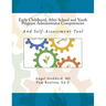 Early Childhood, After School and Youth Program Administrator Competencies: And Self-Assessment Tool