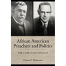 African American Preachers and Politics: The Careys of Chicago