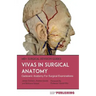 Vivas In Surgical Anatomy: Cadaveric Anatomy Vivas For Surgical Examinations