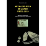 Animated film in Japan until 1919: Western animation and the beginnings of anime