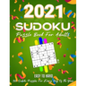 2021 Sudoku Puzzle Book For Adults: 365 Daily Sudoku Puzzles. Easy to Hard Sudoku (3 Levels of Difficulty), Vol2