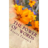 The Power of Words: Death & Life Are In The Power of the Tongue