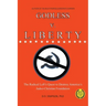 GODLESS v. LIBERTY: The Radical Left's Quest to Destroy America's Judeo-Christian Foundation