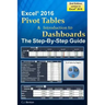 Excel Pivot Tables & Introduction To Dashboards The Step-By-Step Guide