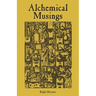 Alchemical Musings
