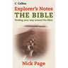 Explorer's Notes: The Bible