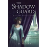 The Shadow Guard
