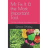 Mr Fix It & the Most Important Tool: Or How a Wonder Pug Made A Friend