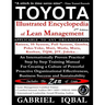 TOYOTA Illustrated Encyclopedia of Lean Management: An Internationally Proven Practical Step by Step Training Manual for Creating a Culture of Powerfu